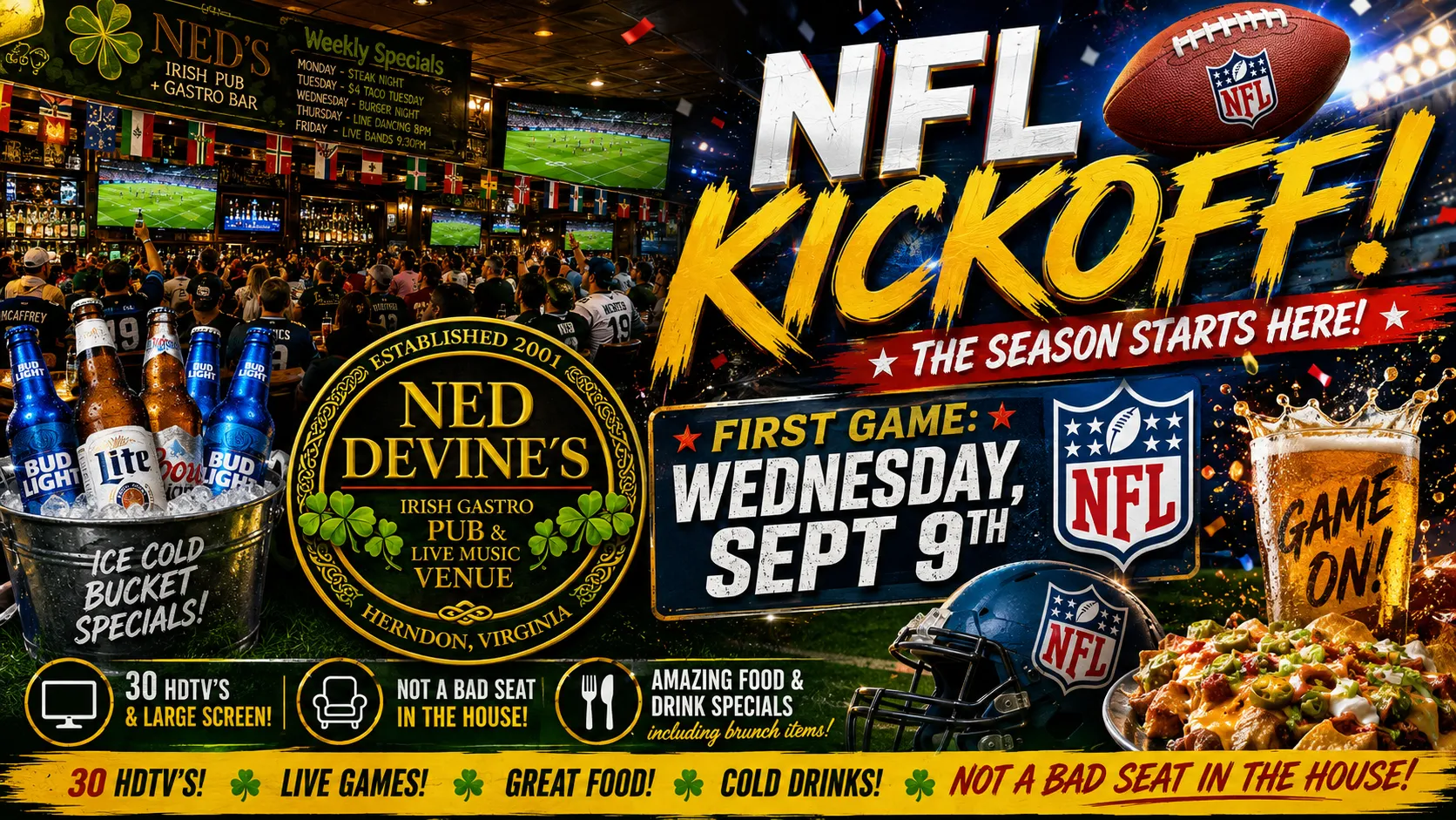 Promotional graphic for Ned Devine’s Irish Gastro Pub in Herndon, Virginia. A crowded sports bar, beer, nachos and NFL imagery surround bold text: “NFL Kickoff! The season starts here! First game: Wednesday, Sept 9th.” It also promotes 30 HDTVs, live games, food and cold drinks.